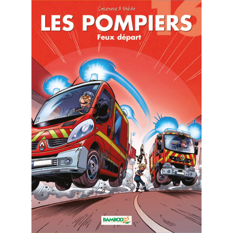 BD Les pompiers Tome 16 FEUX DEPART