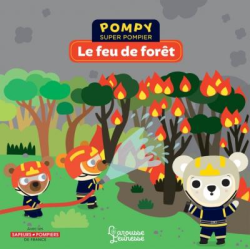 Larousse Le feu de forêt POMPY